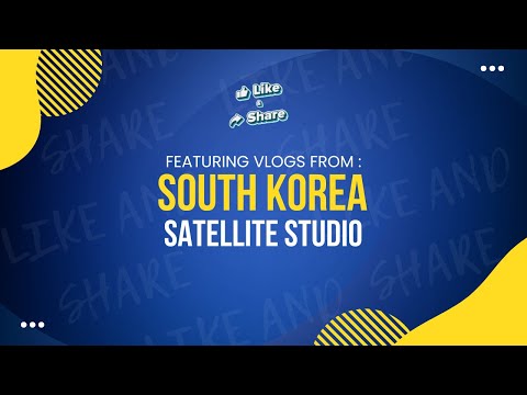 Featuring Vlogs from: South Korea Satellite Studio | Like & Share | December 27, 2024