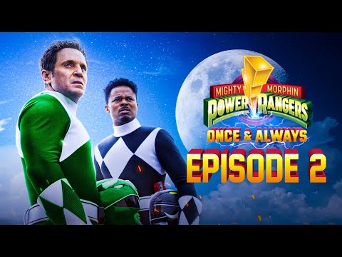 Power Rangers Once And Always Episode 2