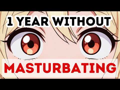 What Happens If You Don't Masturbate For A Year