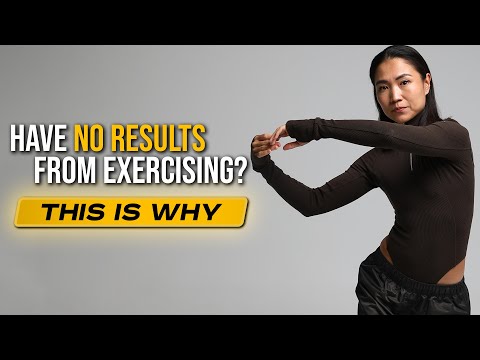 Have no results from exercising? This is why!