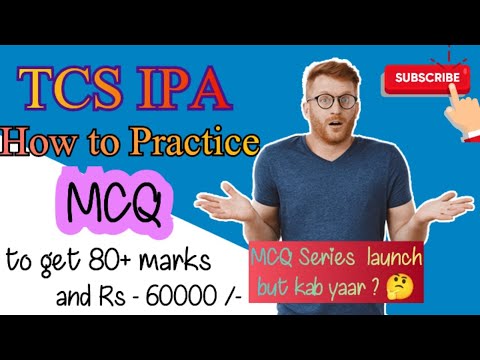 How to Practice MCQ in TCS IPA to get 80+ marks  // Series on MCQ Launch ?? // 60k incentive #tcs