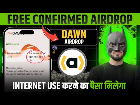 Free Confirmed Airdrop 🪂 | DAWN INTERNET Airdrop Complete Guide