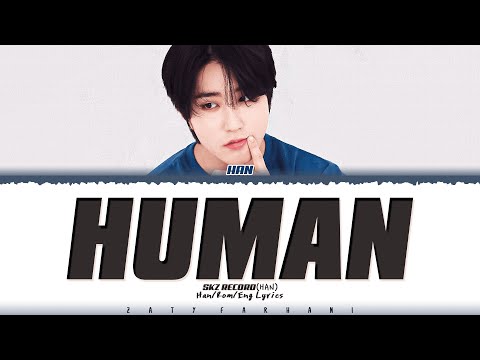 [SKZ-RECORD] HAN - 'Human' (사람이니까) Lyrics [Color Coded_Han_Rom_Eng]