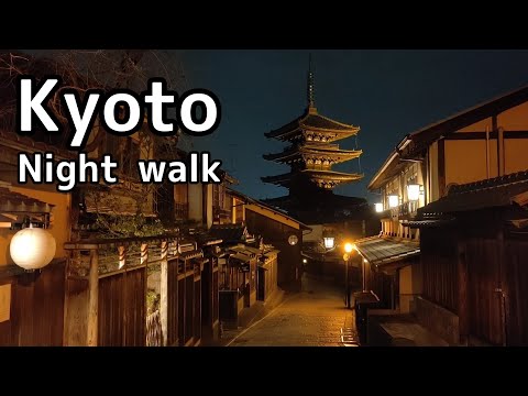 Kyoto Night walk  京都 夜散歩