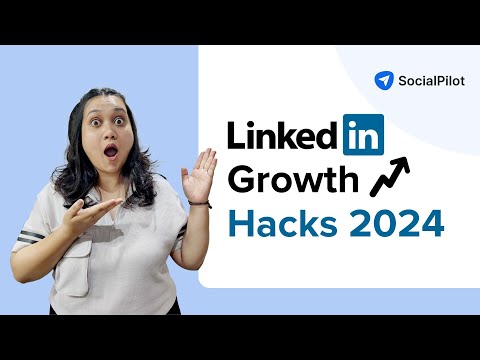 How to Grow on LinkedIn | LinkedIn Growth Hacks for 2024