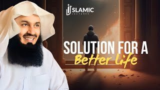 Revelation Uncovered: Solutions For a Better Life - Mufti Menk | Islamic Lectures