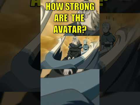 How Strong are the Avatar? | Avatar The Last Airbender