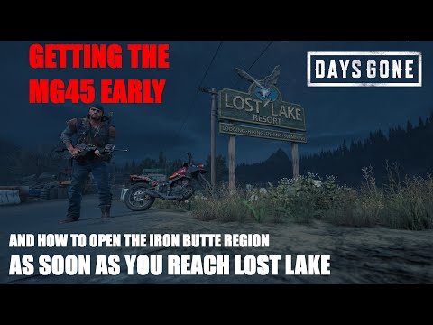 Days Gone - How To Get The MG45 & US556 EARLY,  And Insane Advantages From Opening Iron Butte Early