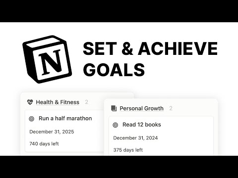 How to Achieve Your 2024 Goals using Notion