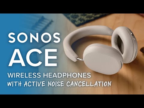 Sonos Ace Headphones First Impressions! Active Noise Cancellation, Head Tracking & More!