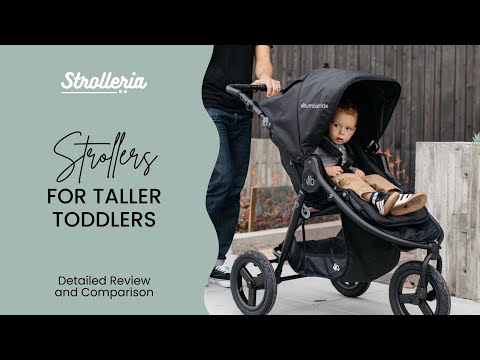 Top Strollers for Tall Toddlers: Navigating Comfort and Style for Your Growing Little One!