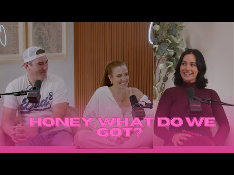 EP 55 | honey, what do we got?