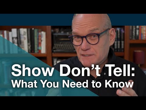 Show Don't Tell: What You Need to Know