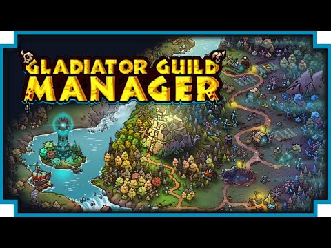 #3 Đấu trường danh vọng & Quản lý bang hội - Gladiator Guild Manager