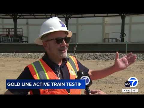 ABC 7 Coverage of Foothill Gold Line Train Testing on July 9, 2024