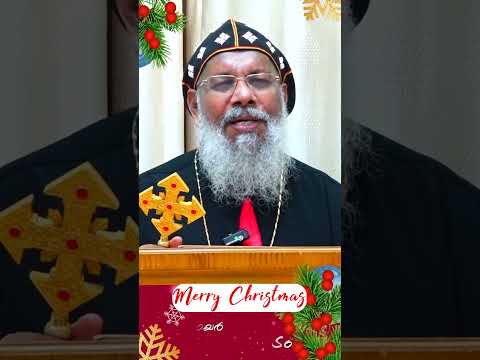 CHRISTMAS WISHES | H.G. DR. GABRIEL MAR GREGORIOS