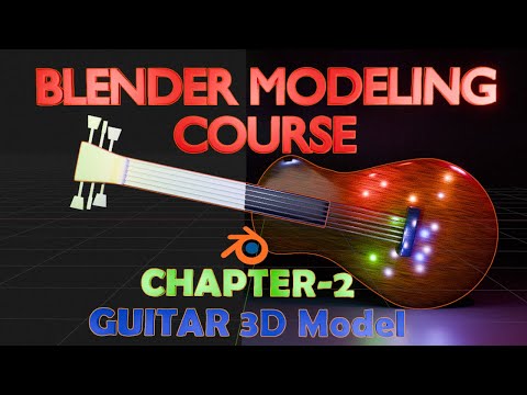 Blender Modeling Course: Chapter-2: Modeling a Guitar (Beginner to Pro) #blender #b3d #3d