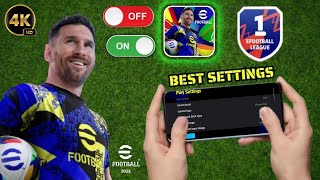 100% Best Play Settings In Efootball 2025 Mobile || Best Setting eFootball 2025  🔥🔥🔥