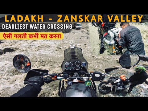 Near Death Experience - Zanskar Water Crossing | Ladakh Ride 2022 | EP : 04