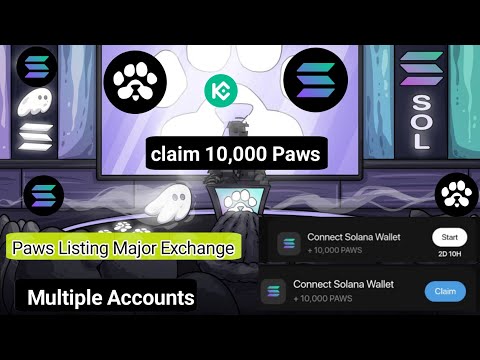 "Paws New Task"Connect phantom Wallet multiple Account 💯"claim 10,000 paws"