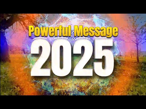 Powerful 2025 Message 444