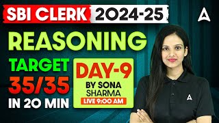 SBI Clerk 2024 | Reasoning Target 35/35 in 20 Minute Day-9 | By Sona Sharma