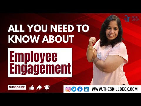 All you need to know about Employee Engagement