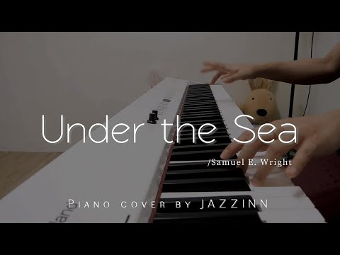 Under the Sea  | Disney《 小美人魚The Little Mermaid 》原聲帶 - Piano cover by JAZZINN