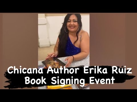 🌟Chicana Author Erika Ruiz Book Signing Event 2024