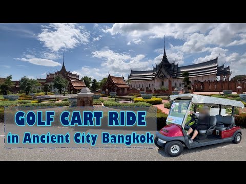 Golf Cart Ride in Ancient City Bangkok, Thailand