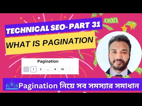 What is Pagination? How to solve Pagination Issues || Part 31- Full Bangla SEO Course  -Firoz Ahmad