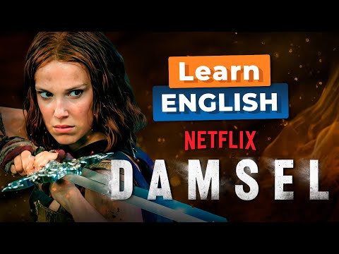 Learn English with DAMSEL — NETFLIX Movie