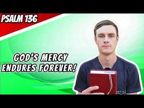 God's mercy cannot be measured! - Daily Psalm - Psalm 136