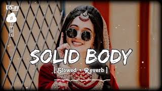 Solid Body Lofi Song Slowed Reverb  Raju Punjabi, Haryanvi Song #lofi #lofisongs #haryanvisong