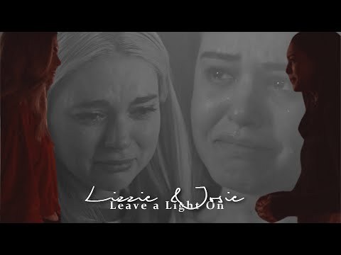 Lizzie & Josie | Leave a Light On [3x08]