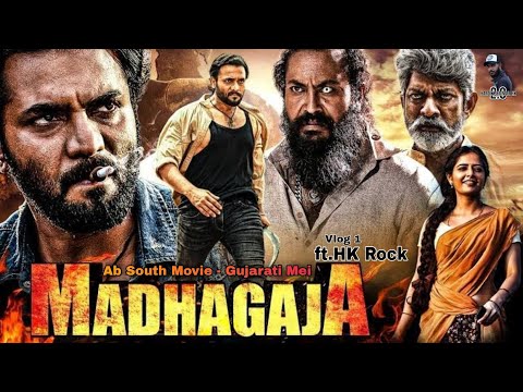 Madhagaja | Ab South Movie - Gujarati Mei | Vlog 1 | Ft. HK Rock