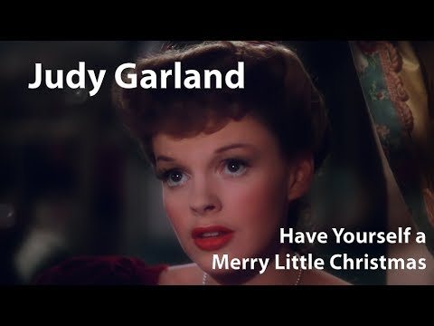 Judy Garland - Have Yourself a Merry Little Christmas (Meet me in St. Louis, 1944) [Restored]