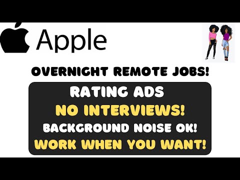 Apple Hiring - Overnight Reviewing Ads | Non Phone | No Interviews | Work When You Want Remote Jobs