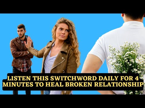 How to FIX a Broken Relationship 💔 (Within 7 Days) | Switch Words