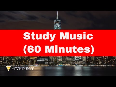 Study Music | 60 Minutes |