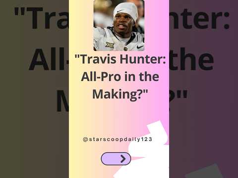 Travis Hunter All Pro in the Making #TravisHunter #NFL #Football