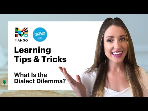 What Is the Dialect Dilemma? | Learning Tips & Tricks