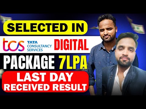 Selected in TCS Digital | Got Result Last Day | Package 7LPA | Complete Details