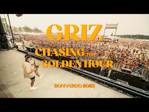 GRiZ - Chasing The Golden Hour (Full Set) - Live at Bonnaroo 2023