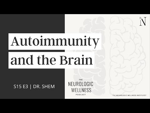 Autoimmunity and the Brain