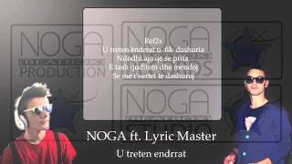 Noga ft. Lyric Master - U treten endrrat ( NEW HIT 2012 )