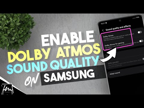 How to enable Dolby Atmos sound quality and effects on Samsung