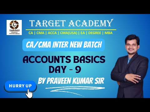 CA CMA INTER DEC 2024 ACCOUNTS BASICS DAY - 9 #cma #cmainter #accounts #financialaccounting #cainter