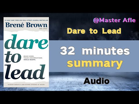 Summary of Dare to Lead by Brené Brown | 32 minutes audiobook summary