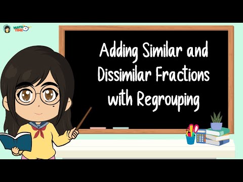 Adding Fractions with Regrouping